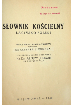 Słownik kościelny łacińsko polski 1938 r.