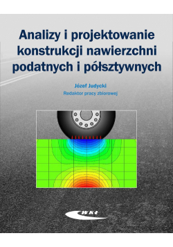 Analizy i projektowanie konstrukcji nawierzchni...
