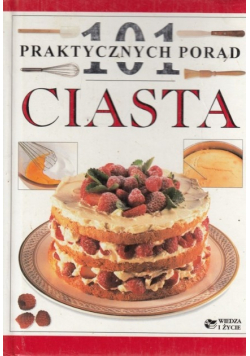 101 praktycznych porad ciasta