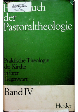 Handbuch der Pastoraltheologie Band IV