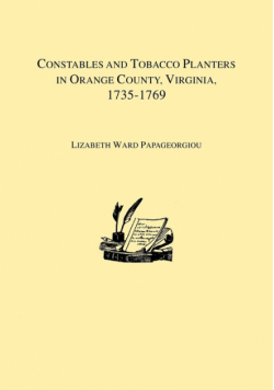 Constables and Tobacco Planters in Orange County, Virginia, 1735-1769