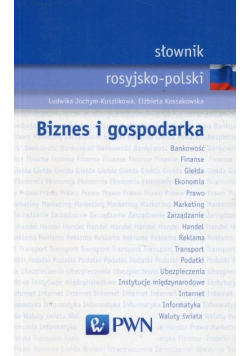 Słownik rosyjsko - polski biznes i gospodarka
