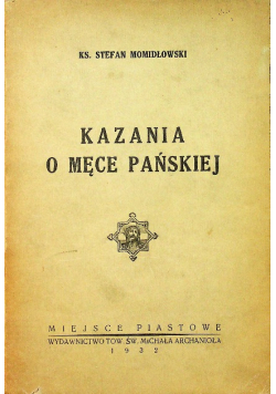 Kazania o Męce Pańskiej 1932 r.