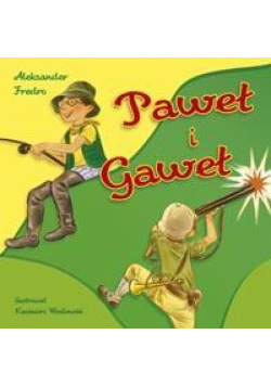 Bajki dla malucha - Paweł i Gaweł