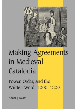 Making Agreements in Medieval Catalonia
