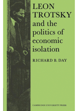 Leon Trotsky and the Politics of Economic Isolation