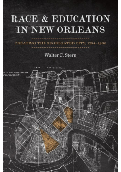 Race and Education in New Orleans