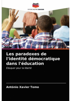Les paradoxes de l'identité démocratique dans l'éducation