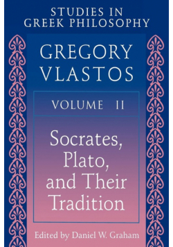 Studies in Greek Philosophy, Volume II