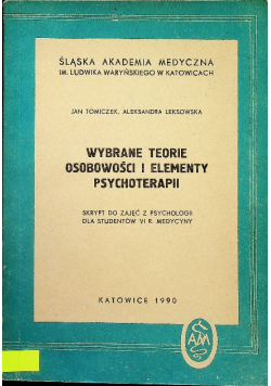 Wybrane teorie osobowości i elementy psychoterapii