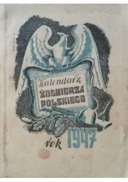 Kalendarz żołnierza polskiego na rok 1947