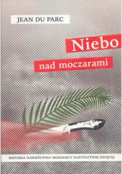 Niebo nad moczarami z CD