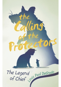 The Calling of the Protectors