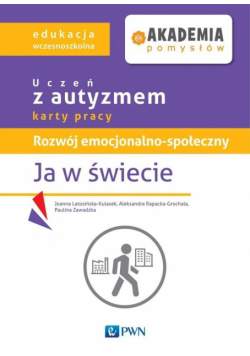 Rozwój emocjonalno-społeczny. Ja w świecie KP