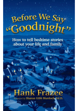 Before We Say "Goodnight"