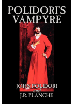 Polidori's Vampyre by John Polidori, Fiction, Horror