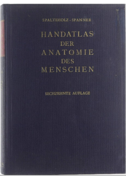 Handatlas der anatomie des menschen sechzehnte auflage