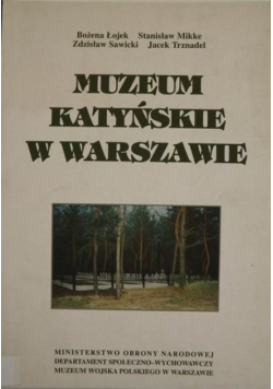 Muzeum Katyńskie w Warszawie
