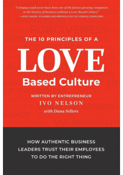 The 10 Principles of a Love-Based Culture