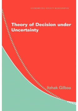 Theory of Decision Under Uncertainty