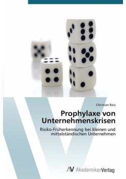 Prophylaxe Von Unternehmenskrisen
