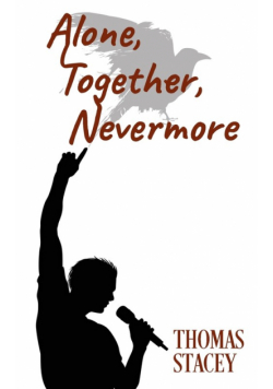 Alone, Together, Nevermore