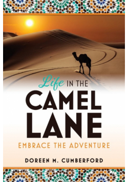 Life in the Camel Lane