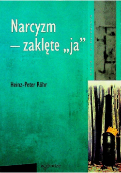 Narcyzm zaklęte ja