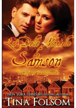 La belle mortelle de Samson (Les Vampires Scanguards - Tome 1)
