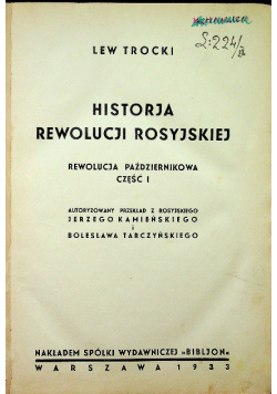 Historja rewolucji rosyjskiej Rewolucja październikowa część I 1933 r.