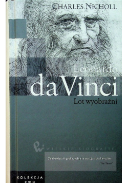 Wielkie biografie Tom 5 Leonardo da Vinci Lot wyobraźni