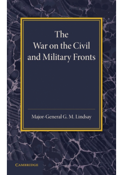 The War on the Civil and Military Fronts