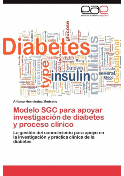 Modelo Sgc Para Apoyar Investigacion de Diabetes y Proceso Clinico