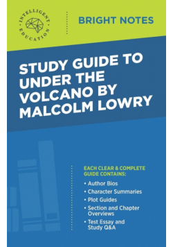Study Guide to Under the Volcano by Malcolm Lowry
