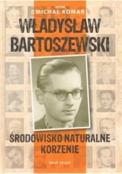 Władysław Bartoszewski Środowisko naturalne