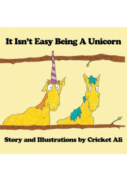 It Isn't Easy Being A Unicorn