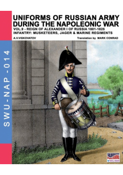 Uniforms of Russian army during the Napoleonic war vol.9