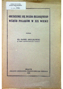 Obudzenie się ducha religijnego wśród polaków w XIX wieku, 1925 r.