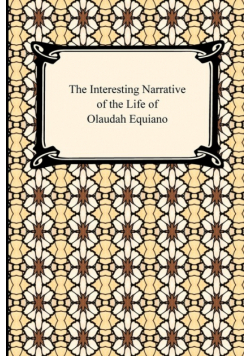 The Interesting Narrative of the Life of Olaudah Equiano