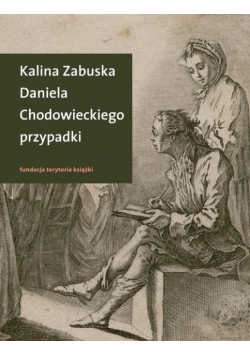 Daniela Chodowieckiego przypadki