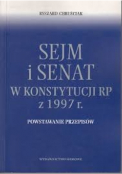 Sejm i Senat w Konstytucji RP  z 1997r