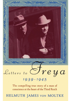 Letters to Freya, 1939-1945