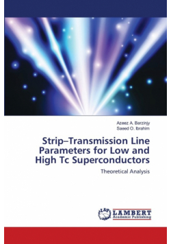Strip-Transmission Line Parameters for Low and High Tc Superconductors