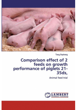 Comparison effect of 2 feeds on growth performance of piglets 21-35ds,