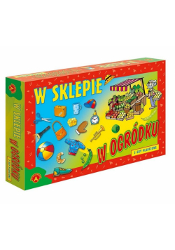 W sklepie - W ogródku ALEX