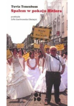 Spałem w pokoju Hitlera
