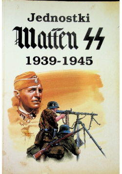 Jednostki Waffen SS 1939 1945