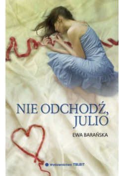 Nie odchodź Julio