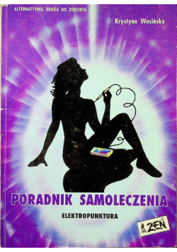 Poradnik samoleczenia elektropunktura