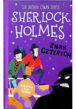 Sherlock Holmes Tom 2 Znak czterech